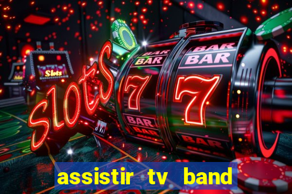 assistir tv band bahia ao vivo